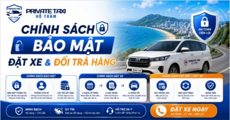 Chính Sách Bảo Mật, Đặt Xe & Hủy Chuyến - Private Taxi Hồ Tràm Chính Sách Bảo Mật, Đặt Xe & Hủy Chuyến - Private Taxi Hồ Tràm