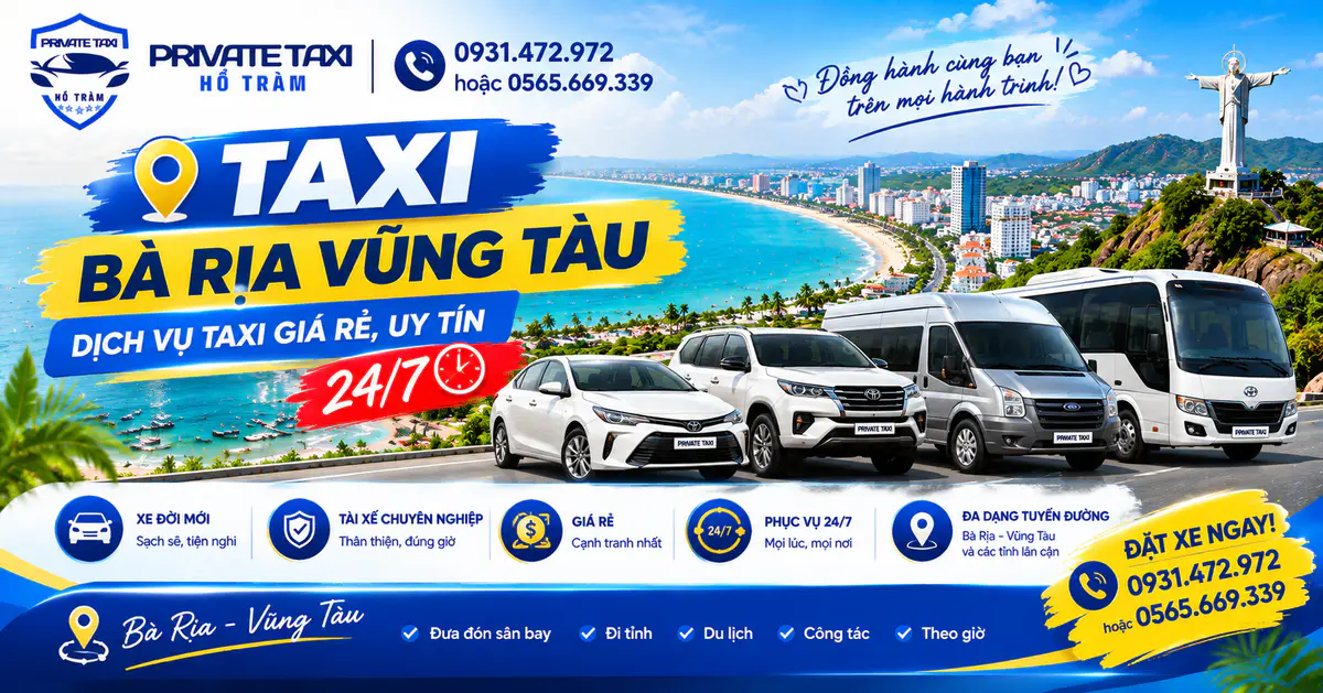 Taxi Bà Rịa Vũng Tàu - Dịch Vụ Taxi Giá Rẻ, Uy Tín 24/7