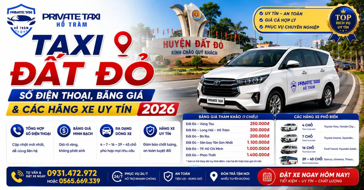 Taxi Đất Đỏ - Số Điện Thoại, Bảng Giá & Các Hãng Xe Uy Tín 2026